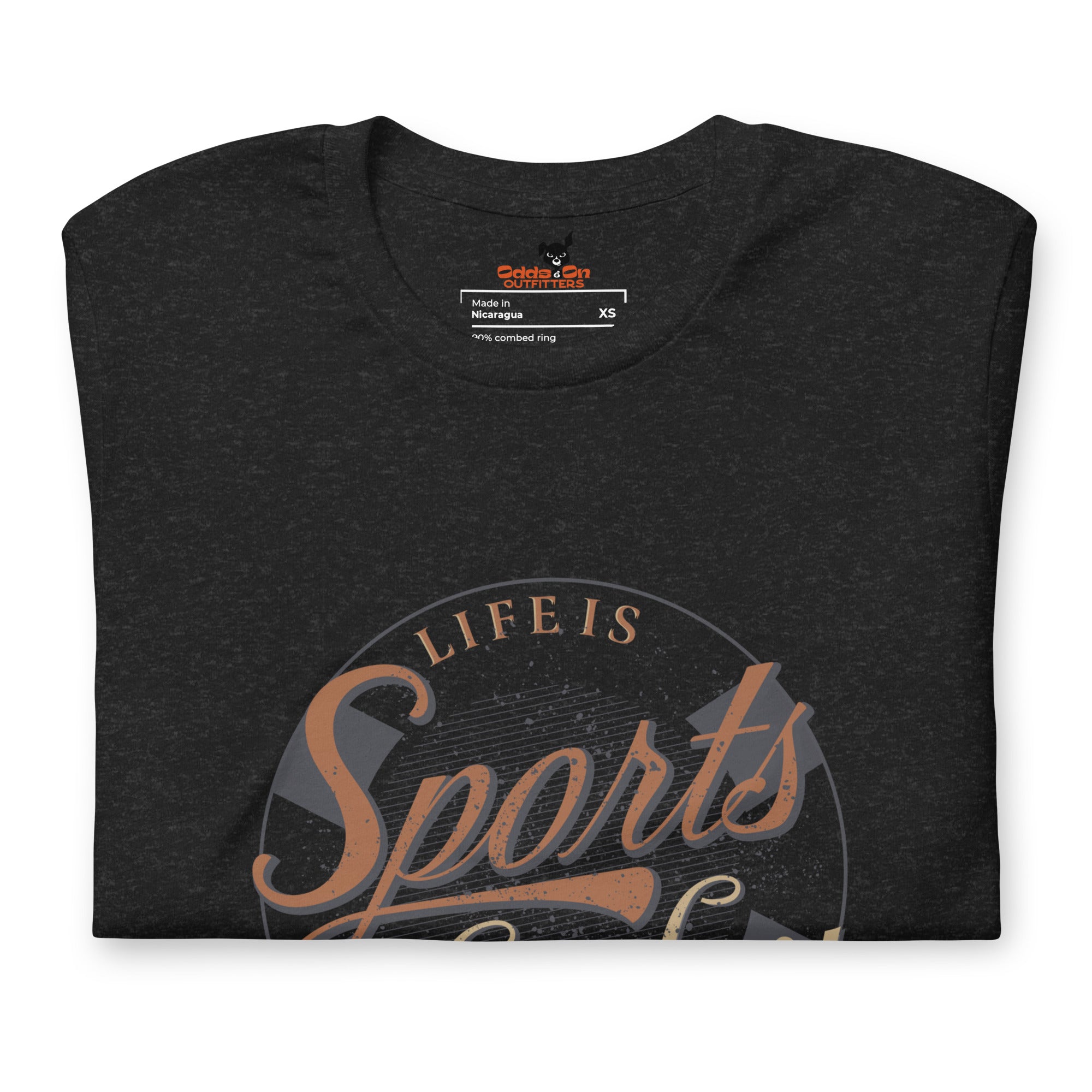 Life is Sports. Short Sleeve Tee
