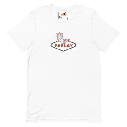 Life of the Parlay. Short Sleeve Tee