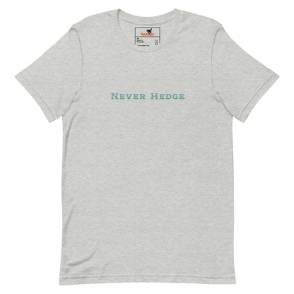 Never Hedge Short Sleeve Tee