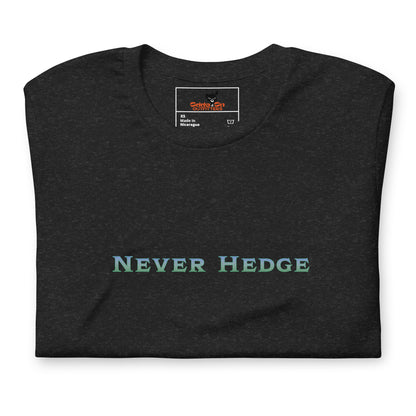 Never Hedge Short Sleeve Tee