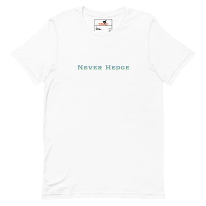 Never Hedge Short Sleeve Tee